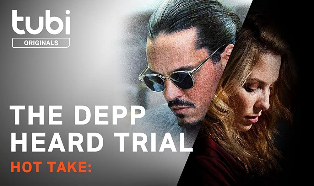 Hot Take: The Depp/Heard Trial / Hot Take: The Depp/Heard Trial (2022)