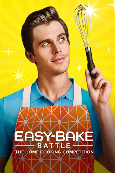 Easy-Bake Battle: The Home Cooking Competition / Easy-Bake Battle: The Home Cooking Competition (2022)