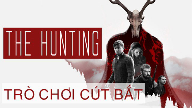Xem Phim Trò Chơi Cút Bắt, The Hunting 2017 Xem Phim Trò Chơi Cút Bắt, The Hunting 2017