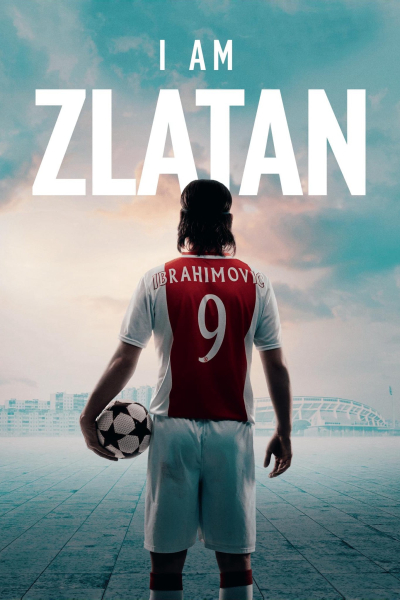 Tôi Là Zlatan, Jag är Zlatan / Jag är Zlatan (2021)