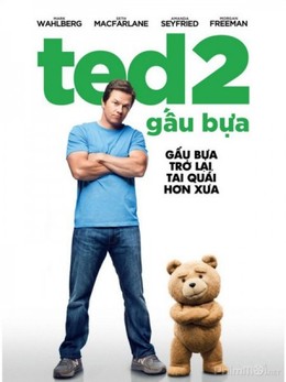Gấu Bựa Ted 2, Ted 2 / Ted 2 (2015)