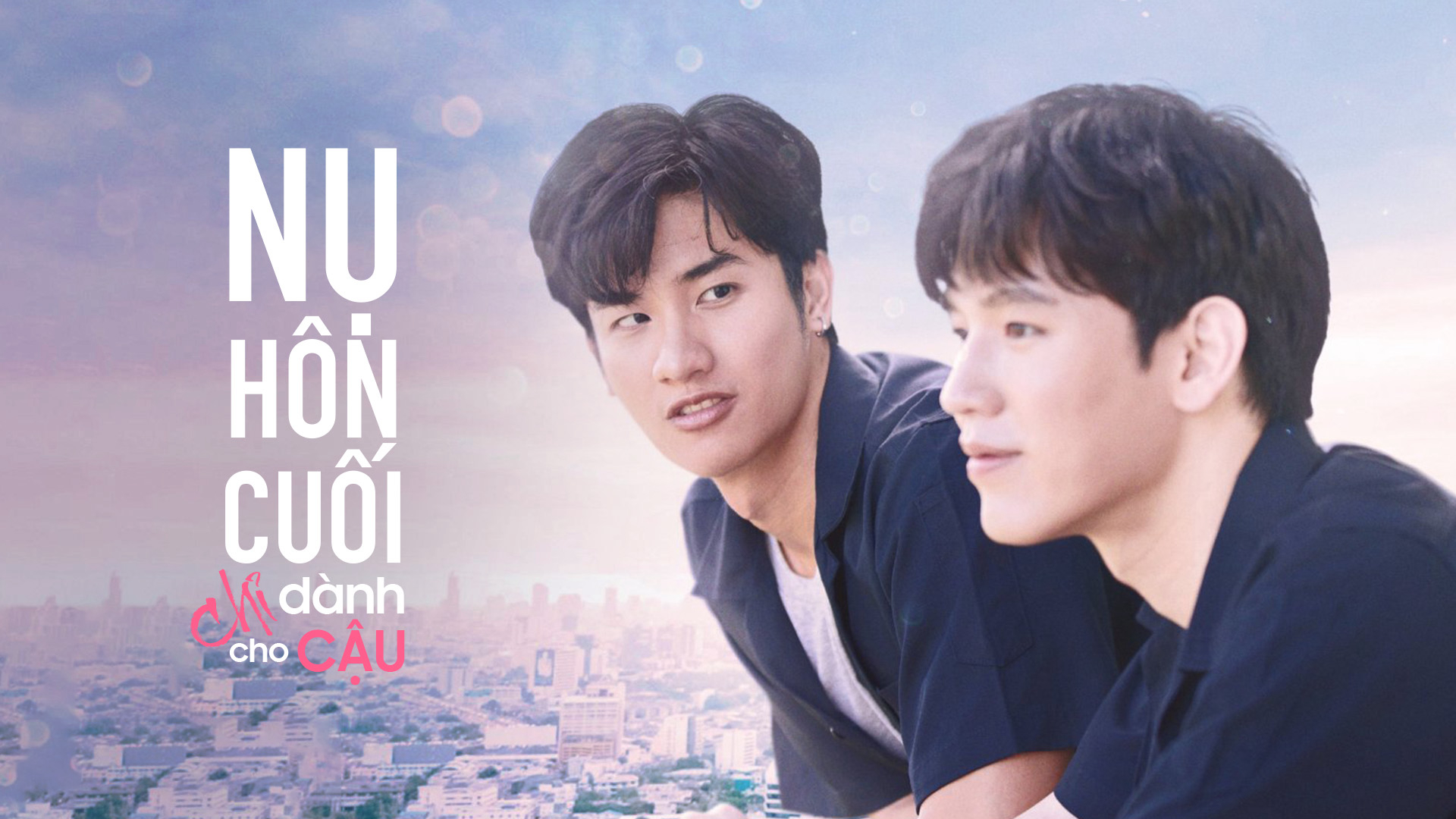 Xem Phim Nụ Hôn Cuối Chỉ Dành Cho Cậu, Dark Blue Kiss 2019 Xem Phim Nụ Hôn Cuối Chỉ Dành Cho Cậu, Dark Blue Kiss 2019
