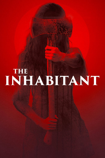 The Inhabitant / The Inhabitant (2022)