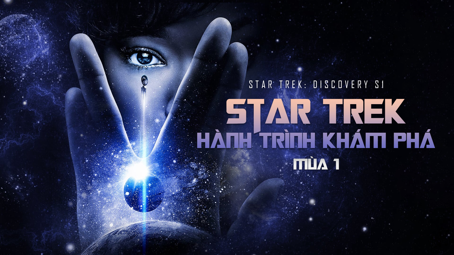 Xem Phim Star Trek: Hành Trình Khám Phá (Mùa 1), Star Trek: Discovery S1 2018