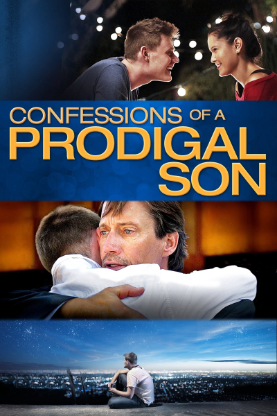Lời Thú Tội Của Đứa Con Hoang, Confessions of a Prodigal Son / Confessions of a Prodigal Son (2015)