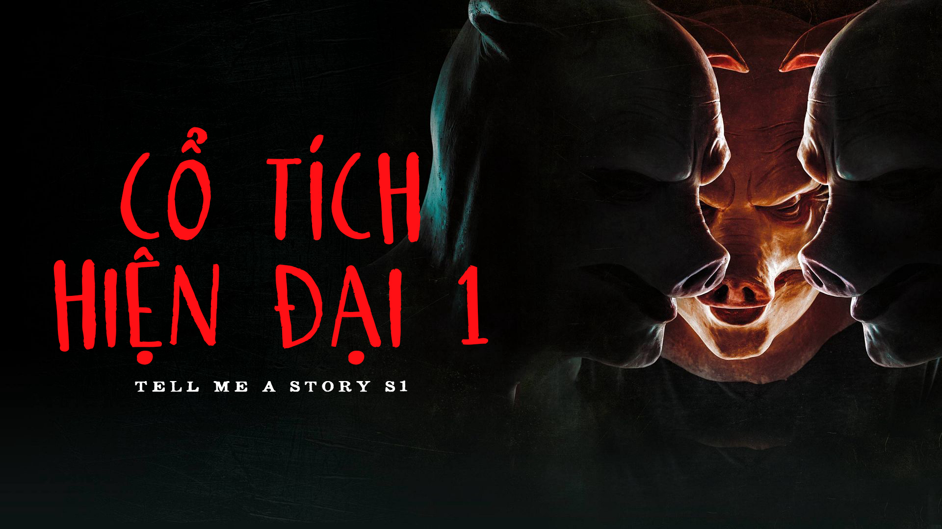 Xem Phim Cổ Tích Hiện Đại 1, Tell Me A Story S1 2018