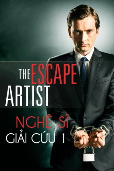 Nghệ Sĩ Giải Cứu 1, The Escape Artist 1 / The Escape Artist 1 (2013)