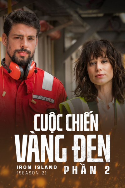 Cuộc Chiến Vàng Đen (Phần 2), Iron Island (Season 2) / Iron Island (Season 2) (2019)