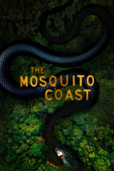Bờ Biển Mosquito (Phần 1), The Mosquito Coast (Season 1) / The Mosquito Coast (Season 1) (2021)
