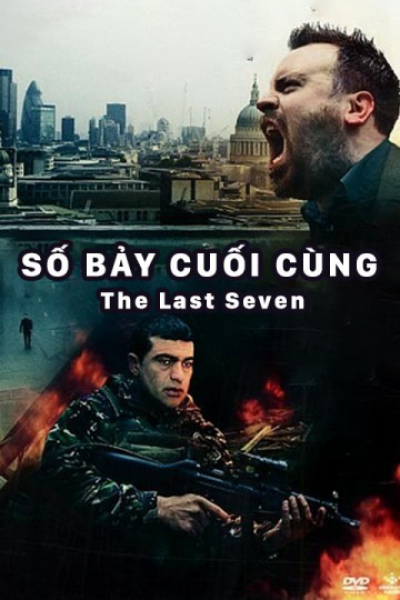 Số Bảy Cuối Cùng, The Last Seven / The Last Seven (2013)