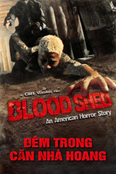 Đêm Trong Căn Nhà Hoang, American Bloodshed / American Bloodshed (2017)