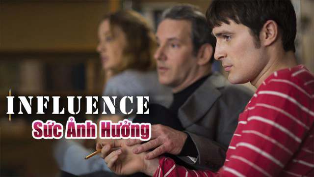 Xem Phim Sức Ảnh Hưởng, Influence 2018