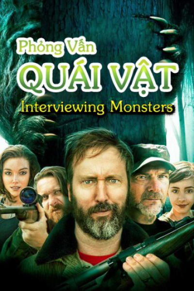 Phỏng Vấn Quái Vật, Interviewing Monsters / Interviewing Monsters (2019)
