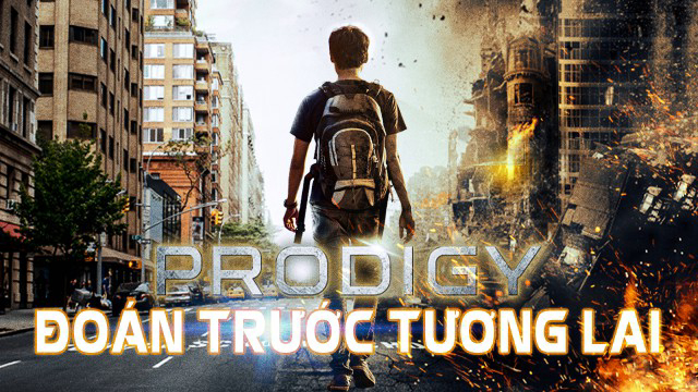Xem Phim Đoán Trước Tương Lai, Prodigy (thua) 2018 Xem Phim Đoán Trước Tương Lai, Prodigy (thua) 2018