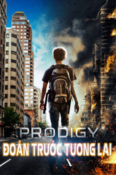 Đoán Trước Tương Lai, Prodigy (thua) / Prodigy (thua) (2018)