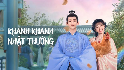 Xem Phim Khanh Khanh Nhật Thường (Tân Xuyên Nhật Thường), New Life Begins 2022 Xem Phim Khanh Khanh Nhật Thường (Tân Xuyên Nhật Thường), New Life Begins 2022