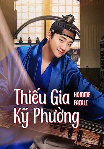 Thiếu Gia Kỹ Phường, Homme Fatale / Homme Fatale (2019)