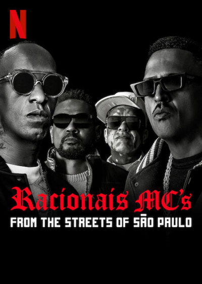 Racionais MC's: From the Streets of São Paulo / Racionais MC's: From the Streets of São Paulo (2022)
