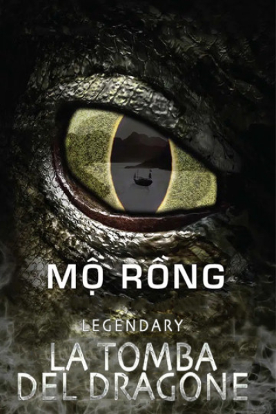 Legendary: Tomb of The Dragon / Legendary: Tomb of The Dragon (2011)