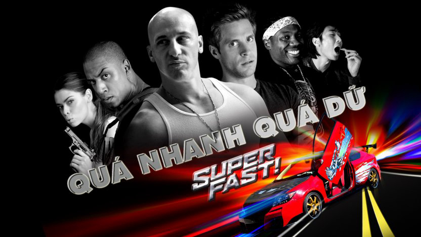 Xem Phim Quá Nhanh Quá Dữ, Super Fast 2015 Xem Phim Quá Nhanh Quá Dữ, Super Fast 2015