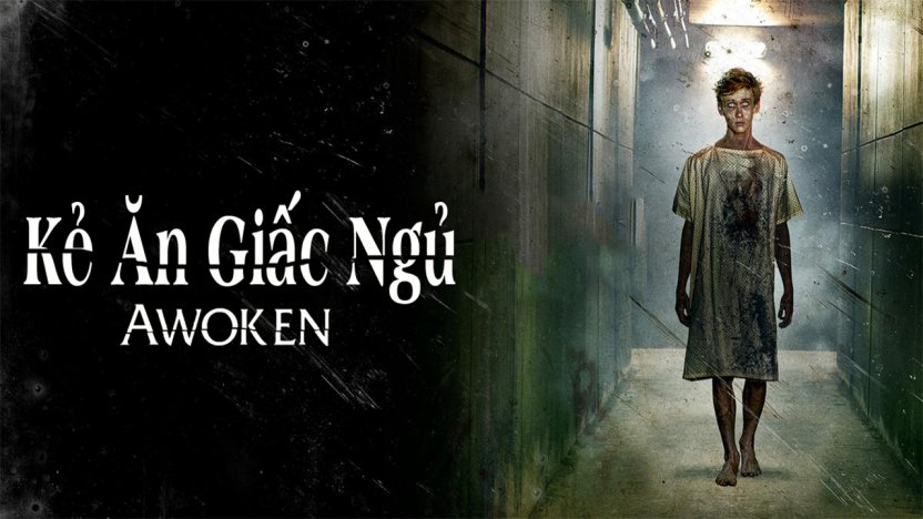 Xem Phim Kẻ Ăn Giấc Ngủ, Awoken 2019 Xem Phim Kẻ Ăn Giấc Ngủ, Awoken 2019