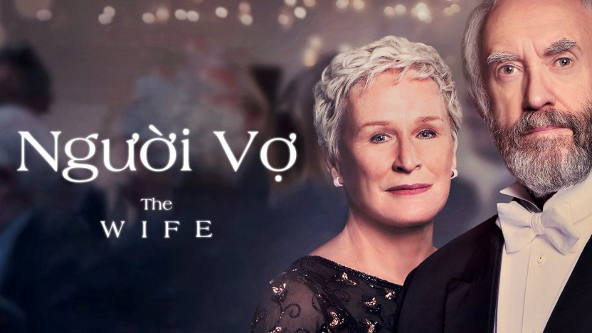 Xem Phim Người Vợ, The Wife 2017 Xem Phim Người Vợ, The Wife 2017