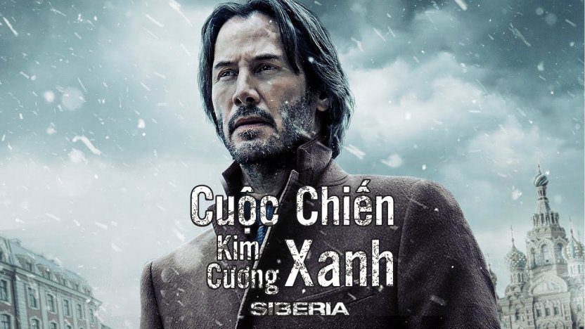 Xem Phim Cuộc Chiến Kim Cương Xanh, Siberia 2019 Xem Phim Cuộc Chiến Kim Cương Xanh, Siberia 2019
