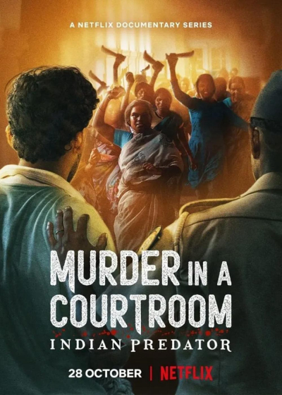 Indian Predator: Murder in a Courtroom / Indian Predator: Murder in a Courtroom (2022)