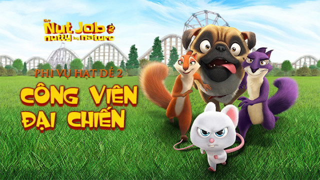 Xem Phim Phi Vụ Hạt Dẻ 2: Công Viên Đại Chiến, The Nut Job 2 2017 Xem Phim Phi Vụ Hạt Dẻ 2: Công Viên Đại Chiến, The Nut Job 2 2017