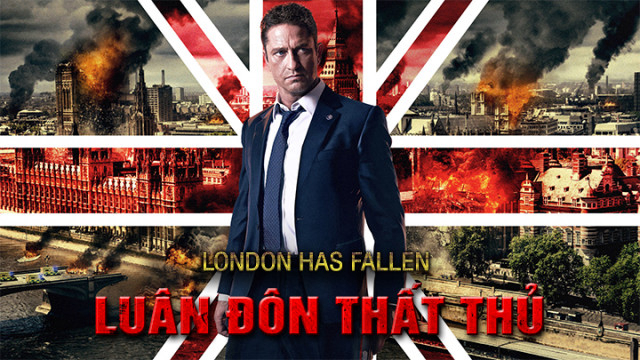 Xem Phim Luân Đôn Thất Thủ, London Has Fallen 2017