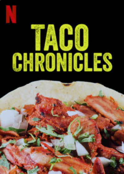 Taco Chronicles (Volume 3) / Taco Chronicles (Volume 3) (2022)