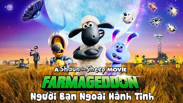 Xem Phim Người Bạn Ngoài Hành Tinh, Shaun the Sheep Movie: Farmageddon 2019 Xem Phim Người Bạn Ngoài Hành Tinh, Shaun the Sheep Movie: Farmageddon 2019