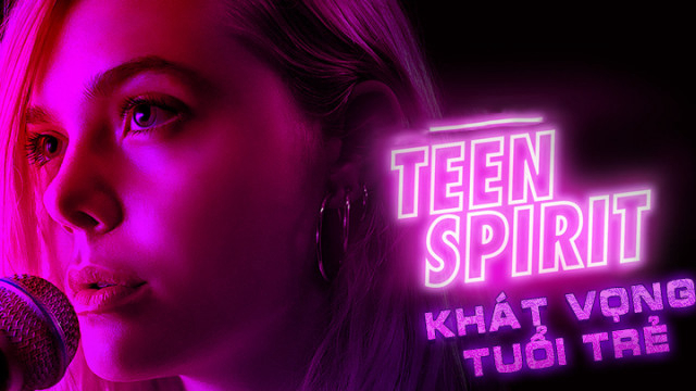 Xem Phim Khát Vọng Tuổi Trẻ, Teen Spirit 2018