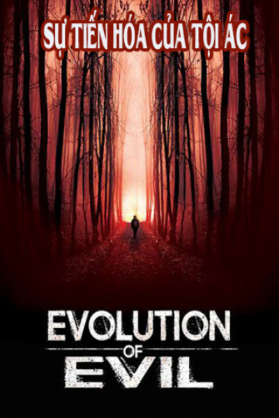 Evolution of Evil / Evolution of Evil (2018)