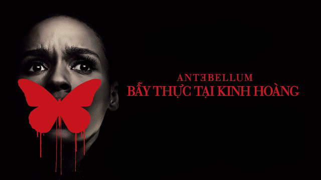 Xem Phim Bẫy Thực Tại Kinh Hoàng, Antebellum 2020 Xem Phim Bẫy Thực Tại Kinh Hoàng, Antebellum 2020