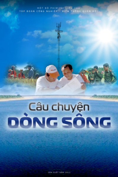 Câu Chuyện Dòng Sông / Câu Chuyện Dòng Sông (2012)