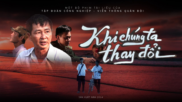 Khi Chúng Ta Thay Đổi / Khi Chúng Ta Thay Đổi (2014)