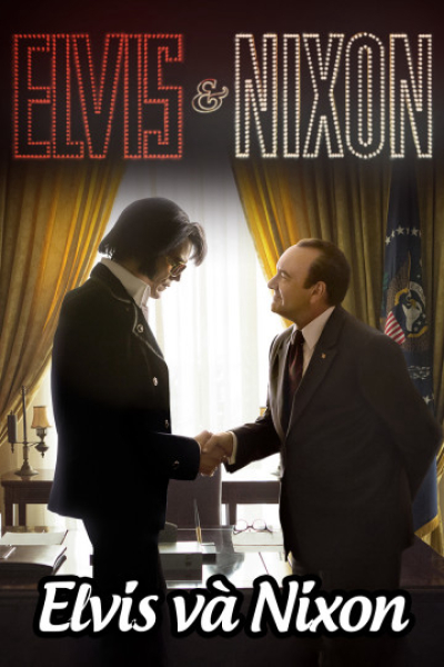 Elvis & Nixon / Elvis & Nixon (2016)