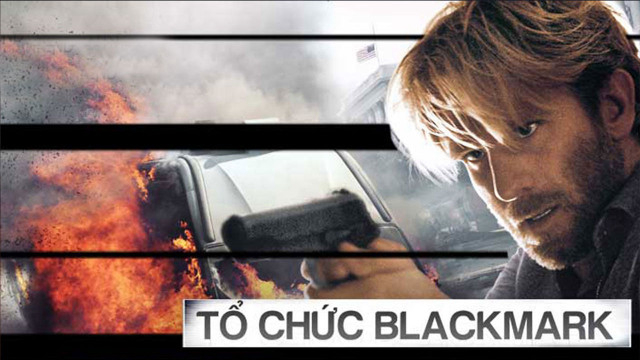 Xem Phim Tổ Chức Blackmark, Blackmark 2018 Xem Phim Tổ Chức Blackmark, Blackmark 2018