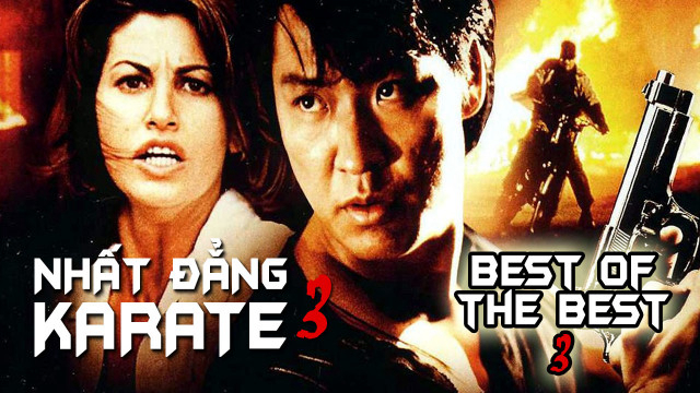 Xem Phim Nhất Đẳng Karate 3, Best of The Best 3 1995 Xem Phim Nhất Đẳng Karate 3, Best of The Best 3 1995