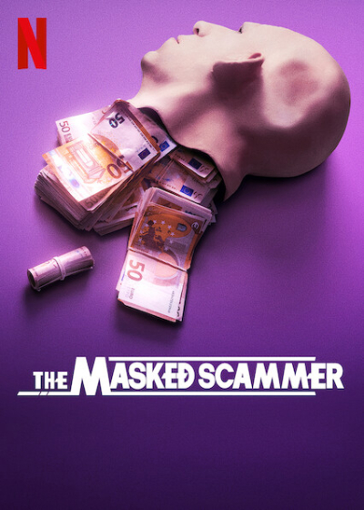Gilbert Chikli: Kẻ lừa đảo đeo mặt nạ, The Masked Scammer / The Masked Scammer (2022)