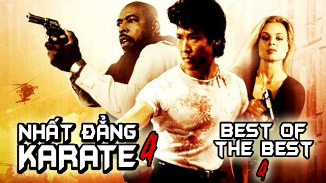 Xem Phim Nhất Đẳng Karate 4, Best of The Best 4 1998 Xem Phim Nhất Đẳng Karate 4, Best of The Best 4 1998