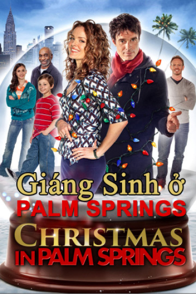 Giáng Sinh Ở Palm Springs, Christmas in Palm Springs / Christmas in Palm Springs (2014)