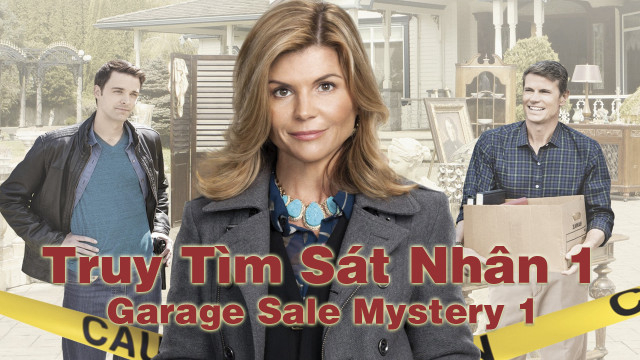 Xem Phim Truy Tìm Sát Nhân 1, Garage Sale Mystery 1 2013