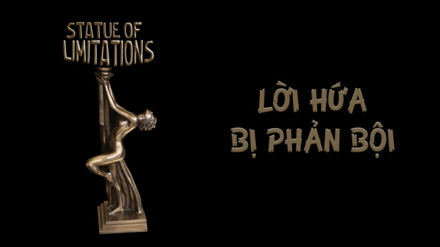 Xem Phim Lời Hứa Bị Phản Bội, Stature Of Limitations 2015