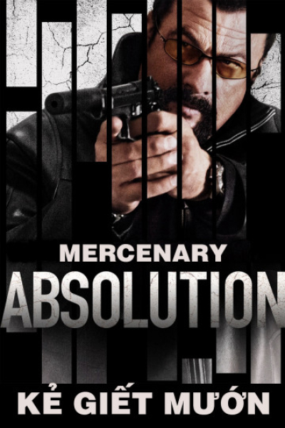 Kẻ Giết Mướn, Mercenary: Absolution / Mercenary: Absolution (2015)