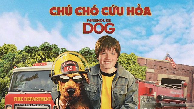 Xem Phim Chú chó cứu hỏa, Firehouse Dog 2007