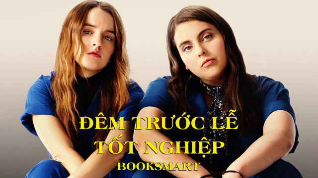 Xem Phim Đêm Trước Lễ Tốt Nghiệp, Booksmart 2019 Xem Phim Đêm Trước Lễ Tốt Nghiệp, Booksmart 2019