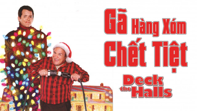 Xem Phim Gã Hàng Xóm Chết Tiệt, Deck The Halls 2006