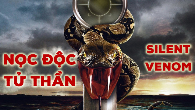 Xem Phim Nọc Độc Tử Thần, Silent Venom 2009 Xem Phim Nọc Độc Tử Thần, Silent Venom 2009